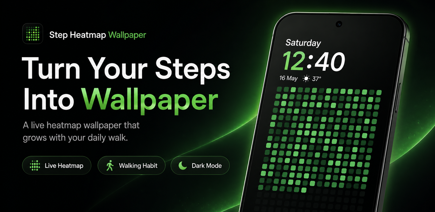 Step Heatmap promotional graphic showing a green live wallpaper heatmap on a phone